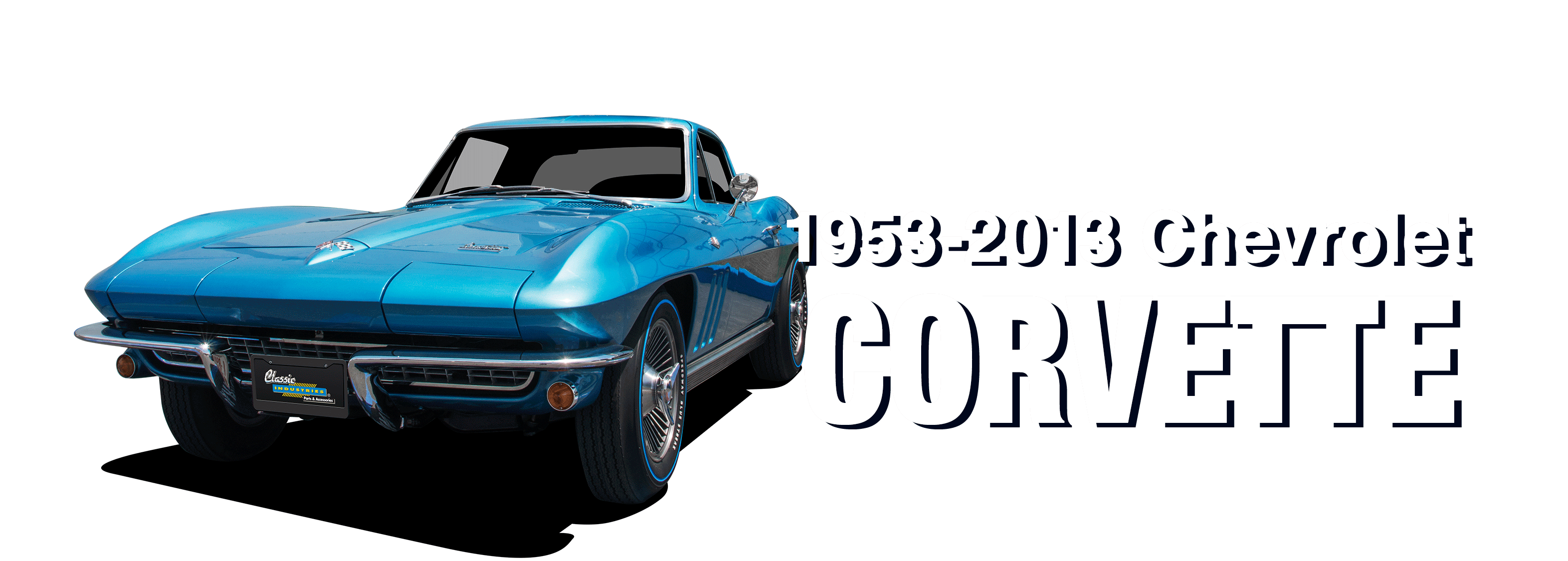 1953 2013 Chevrolet Corvette Parts and Accessories